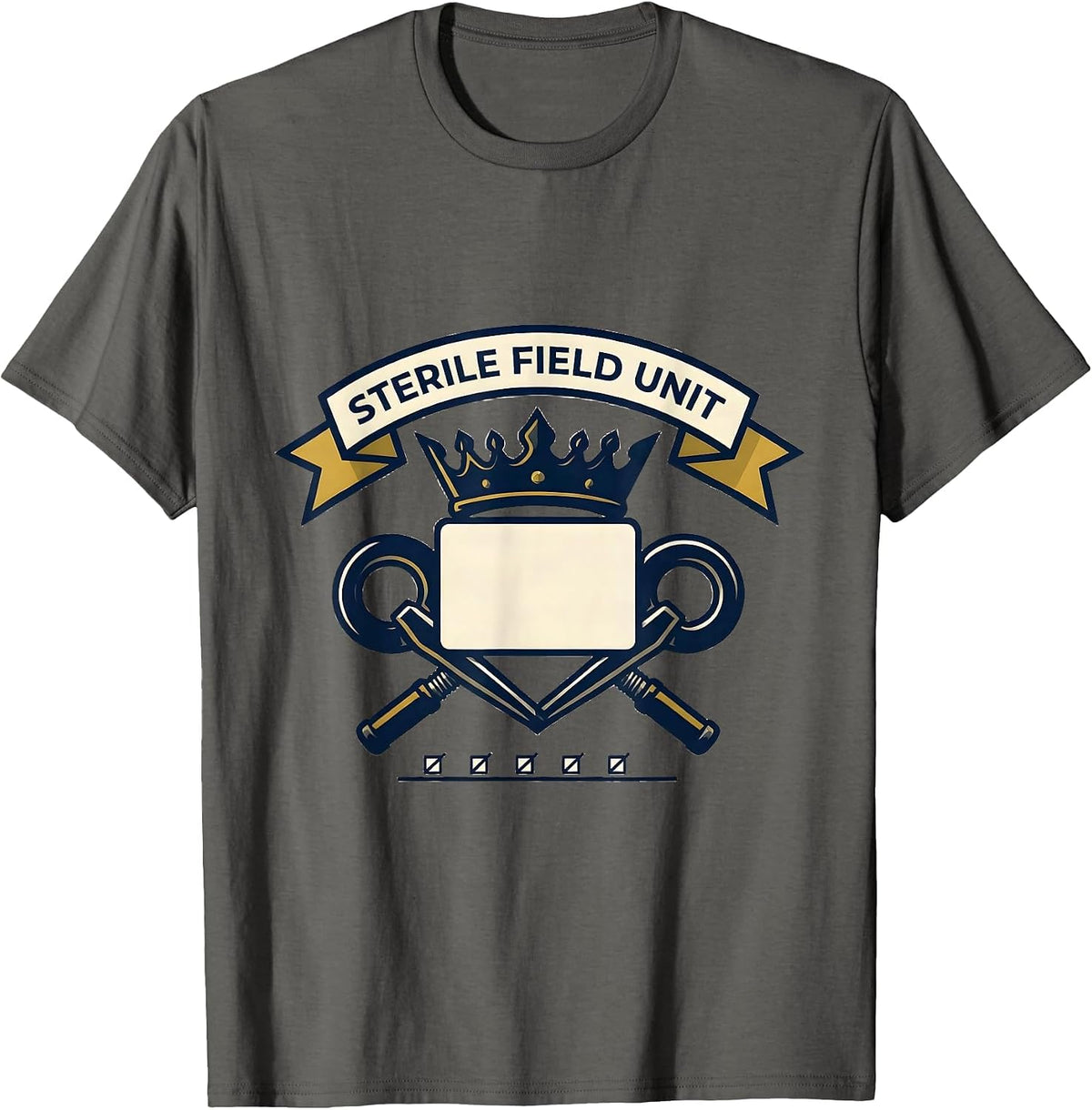 Sterile Field Unit Emblem Surgical Tech Scrub Tech Gift T-Shirt - Asphalt Grey