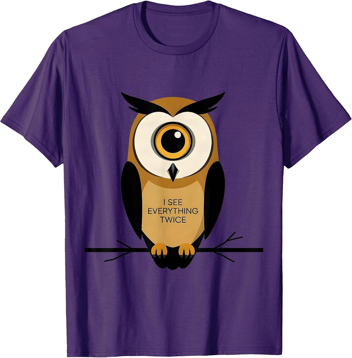 Men's I See Everything Twice Funny Owl Lover Bird Humor T-Shirt - Purple