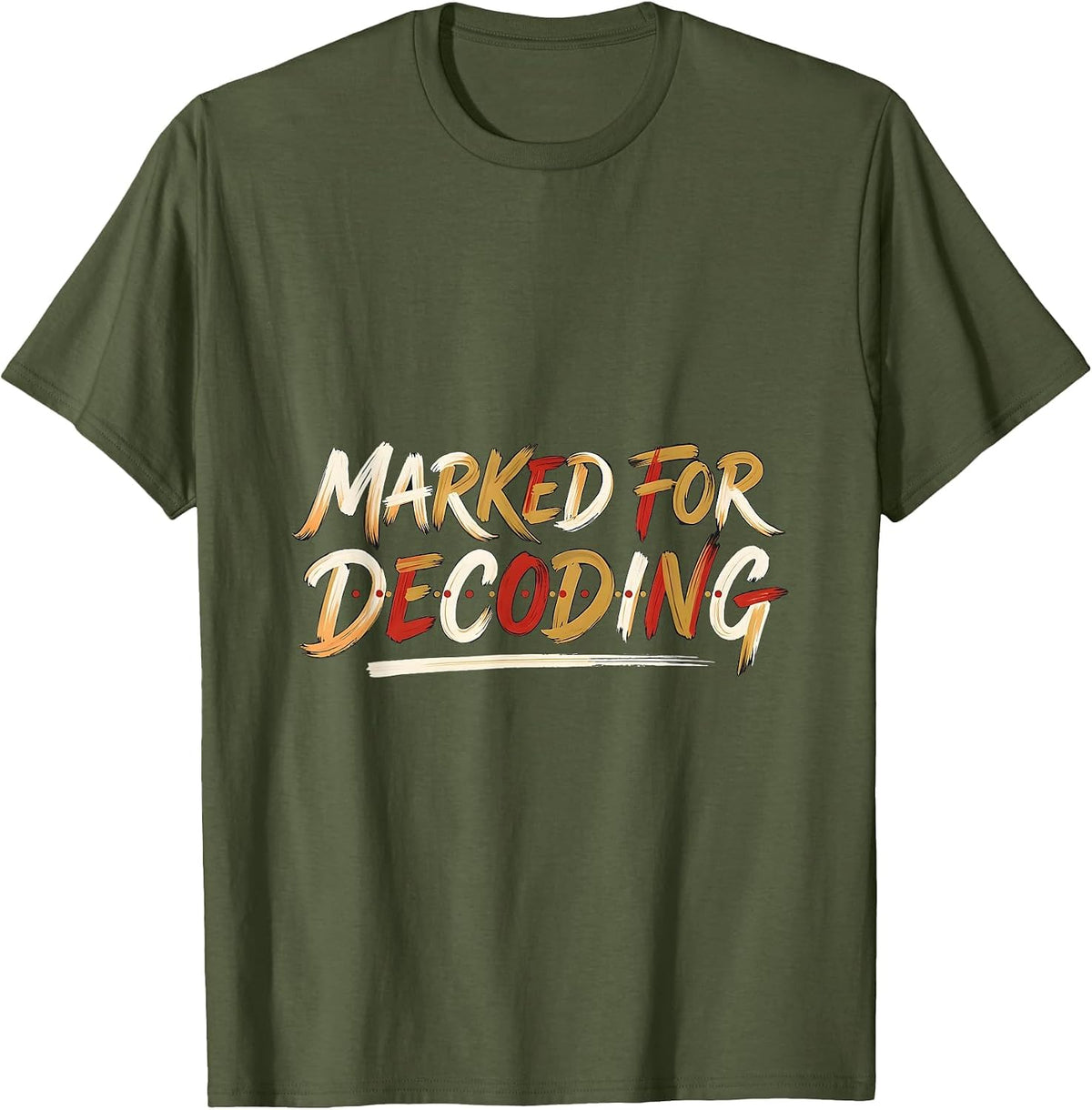 Marked For Decoding Literacy Teacher Reading Squad Humor T-Shirt - Olive Green