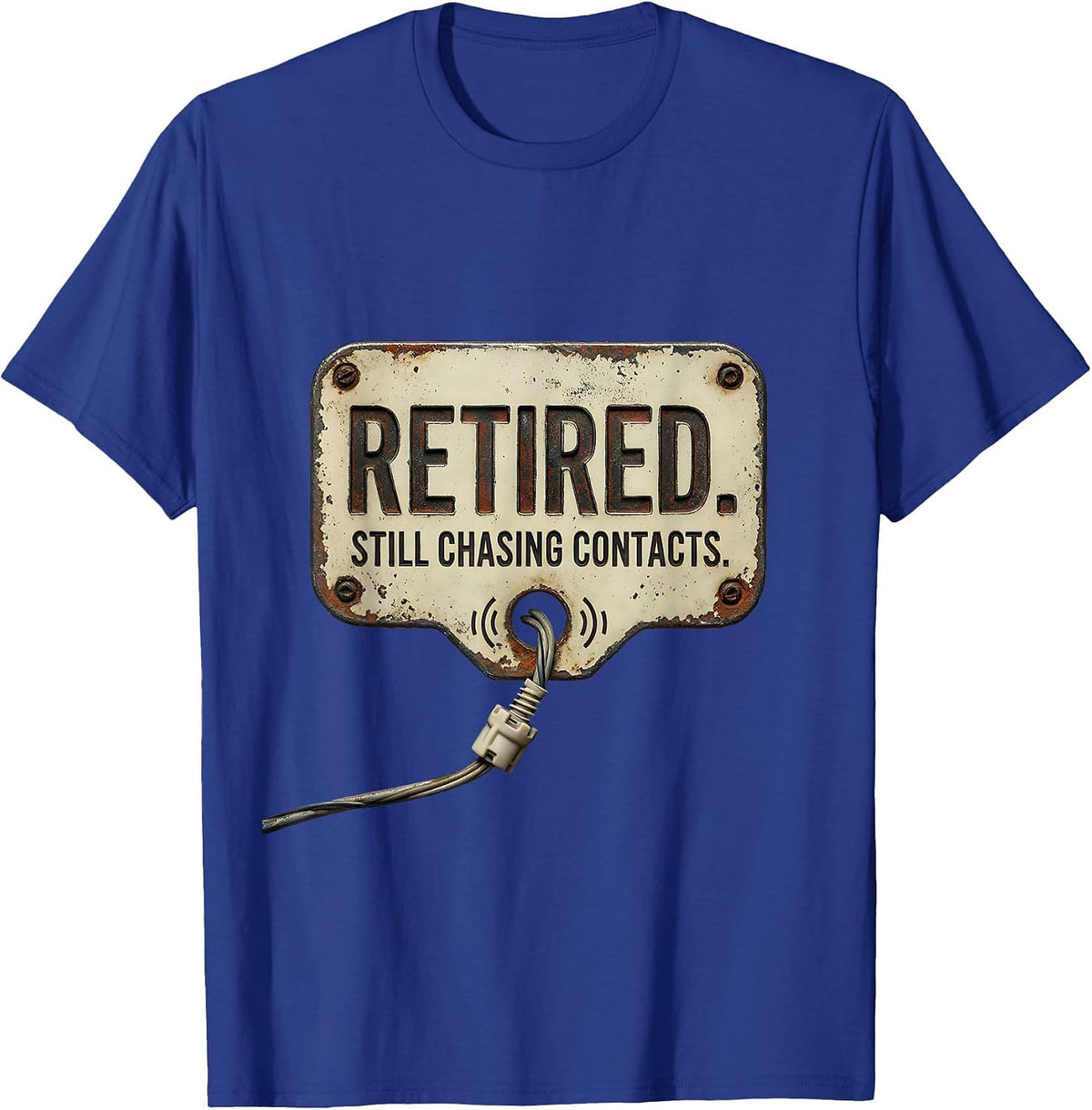 Men's Retired Still Chasing Contacts Vintage Ham Radio Operator T-Shirt - Royal Blue