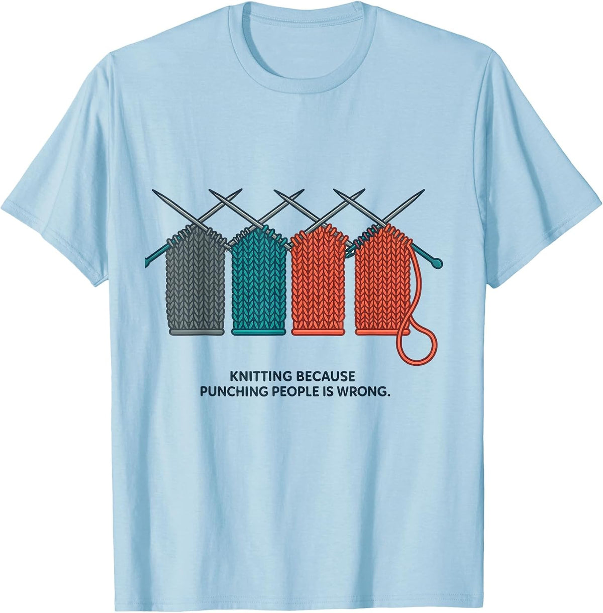Men's Knitting Because Punching People Is Wrong Funny T-Shirt - Baby Blue