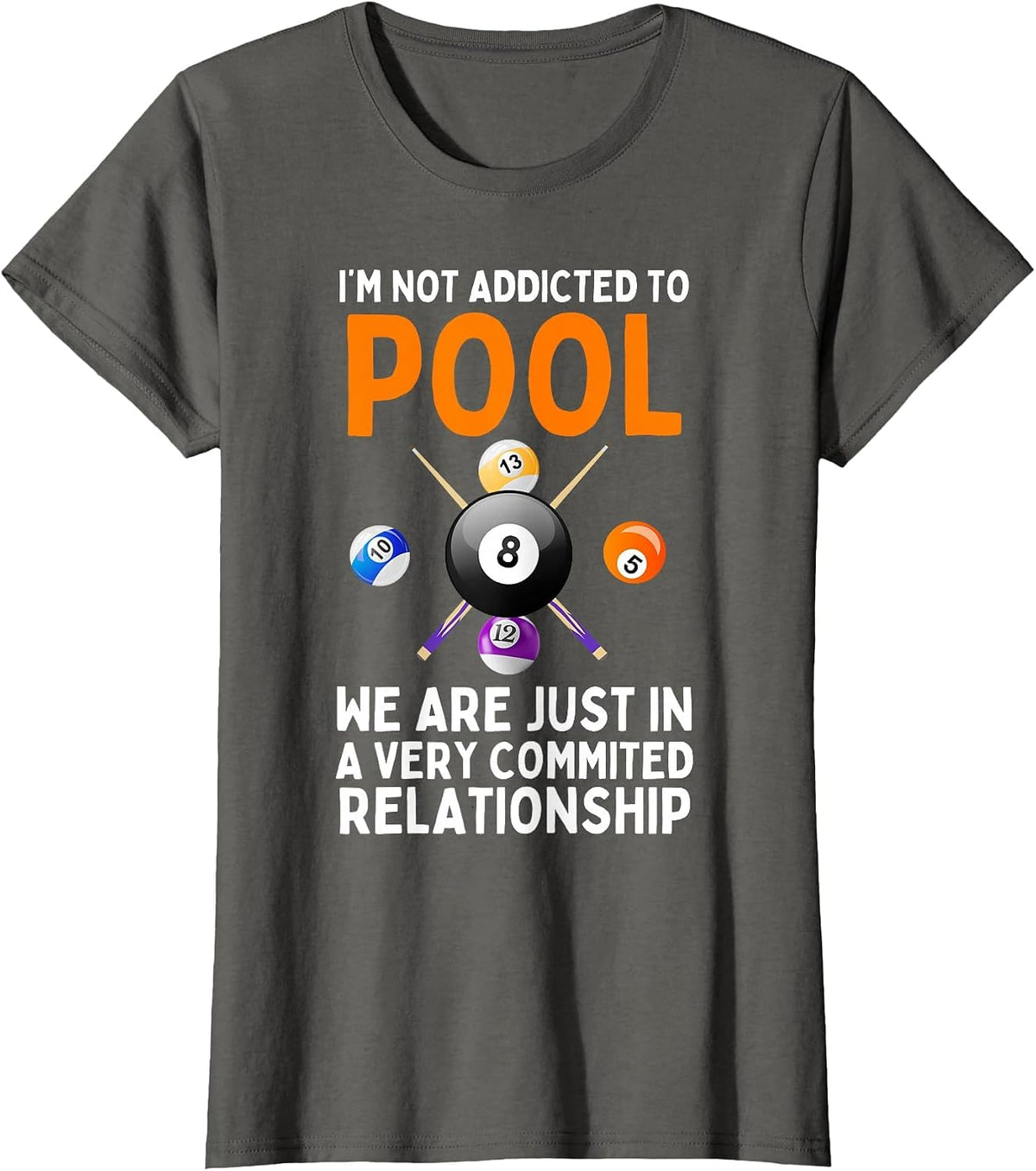 Cool Pool Art for Men Women Boys Billiard 8 Ball Pool Player T-Shirt - Asphalt Grey