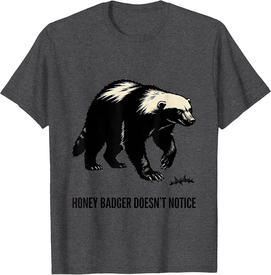 Men's Honey Badger Doesn't Notice Funny Animal Lover Humor T-Shirt - Dark Heather Grey