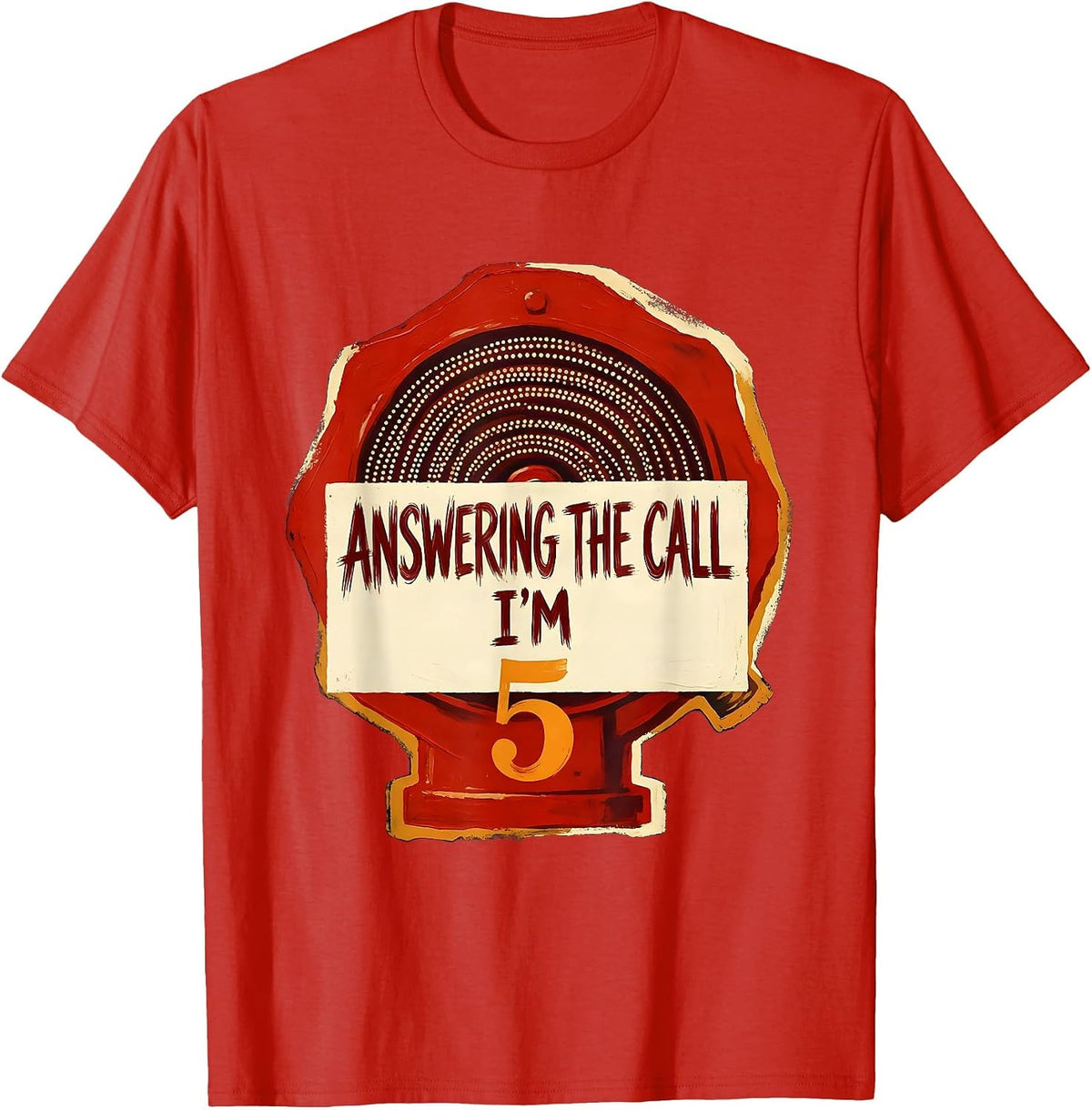 Men's Answering The Call I'm 5 Firefighter Fire Truck Toddler Boy T-Shirt - Red