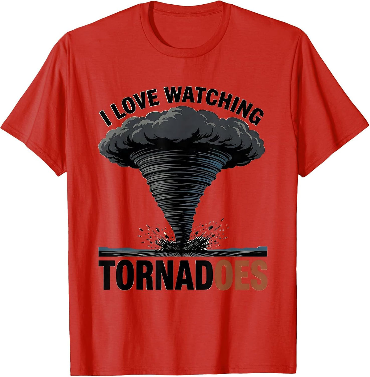 Men's I Love Watching Tornadoes Funny Storm Chaser Meteorology T-Shirt - Red