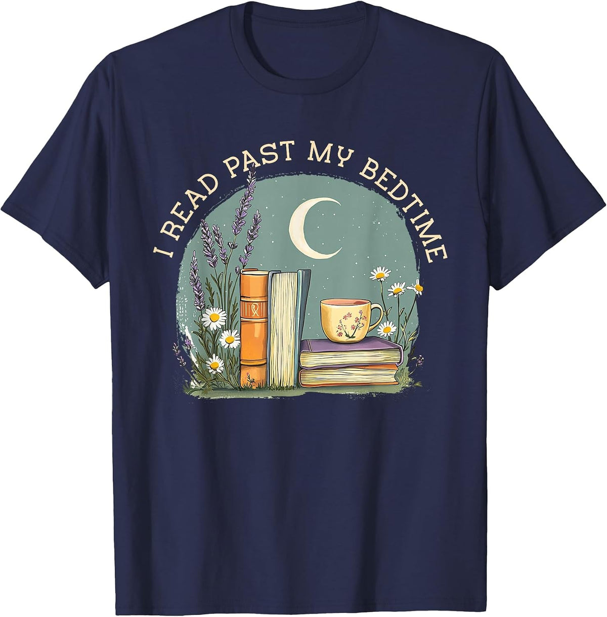 I Read Past My Bedtime T-Shirt Tee for Book Lovers and Reading Enthusiasts - Navy Blue