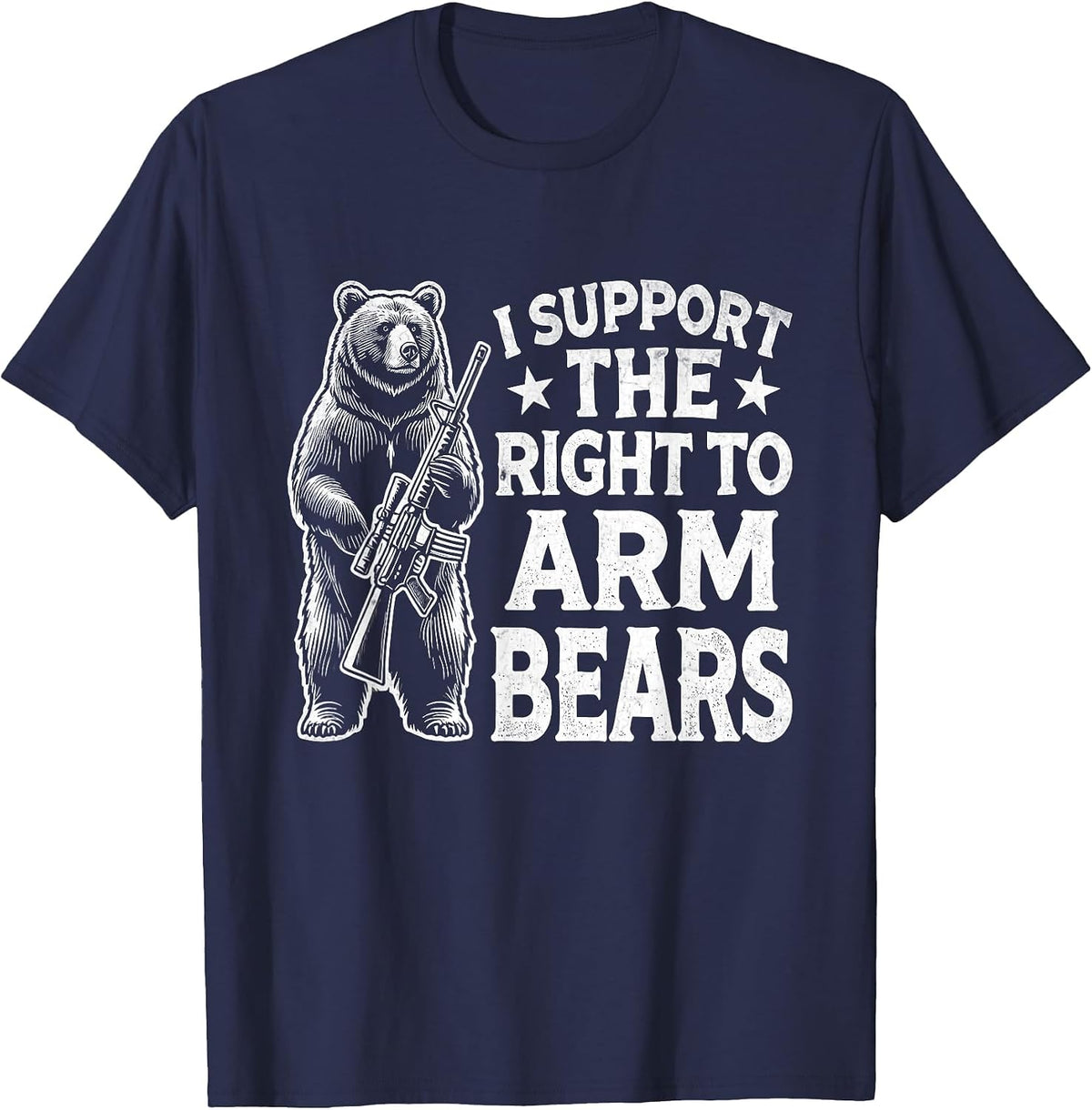 Funny Second Amendment I Support the Right to Arm Bears Men T-Shirt - Navy Blue