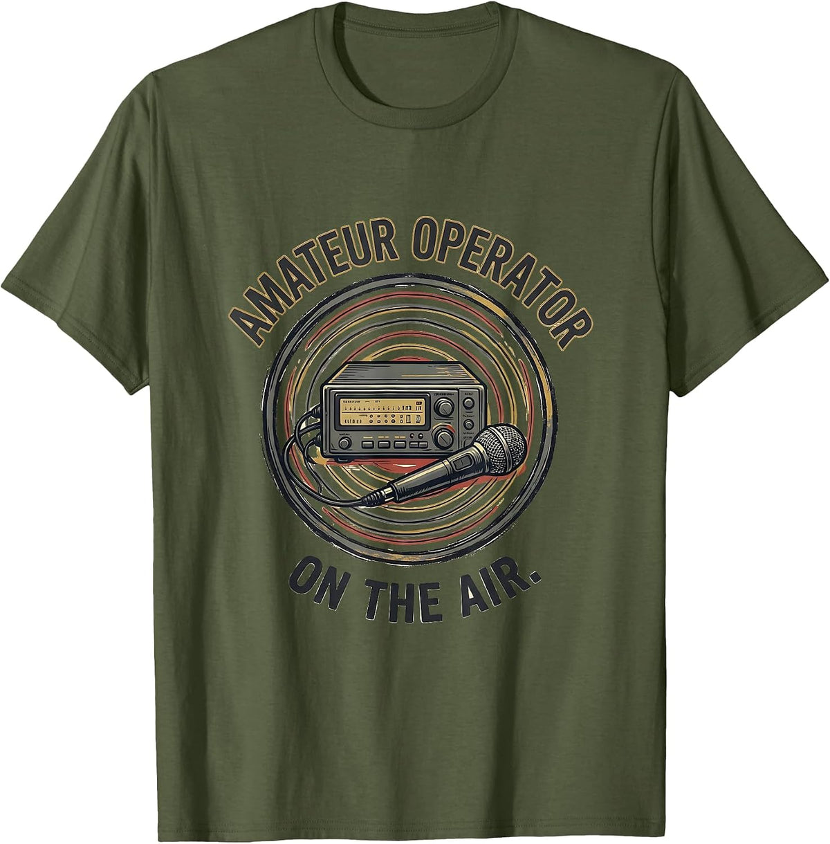 Men's Amateur Operator On The Air Funny Ham Radio Hobbyist Pride T-Shirt - Olive Green