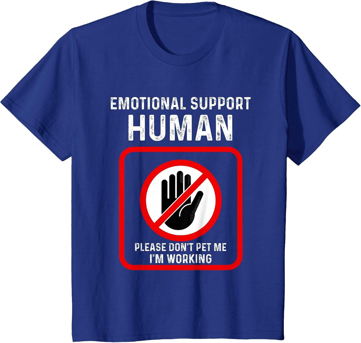 Emotional Support-Human Halloween Costume Do Not Pet Me T-Shirt - Royal Blue