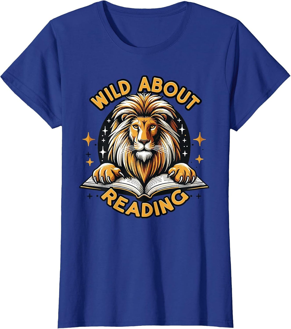 Wild About Reading Lion Design for Teachers & Students T-Shirt - Royal Blue