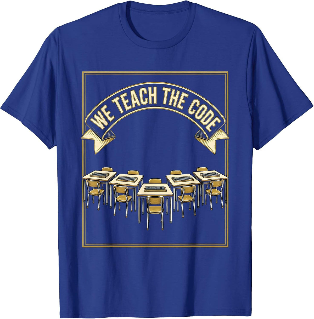We Teach The Code Reading Teacher Literacy Wordplay Humor T-Shirt - Royal Blue