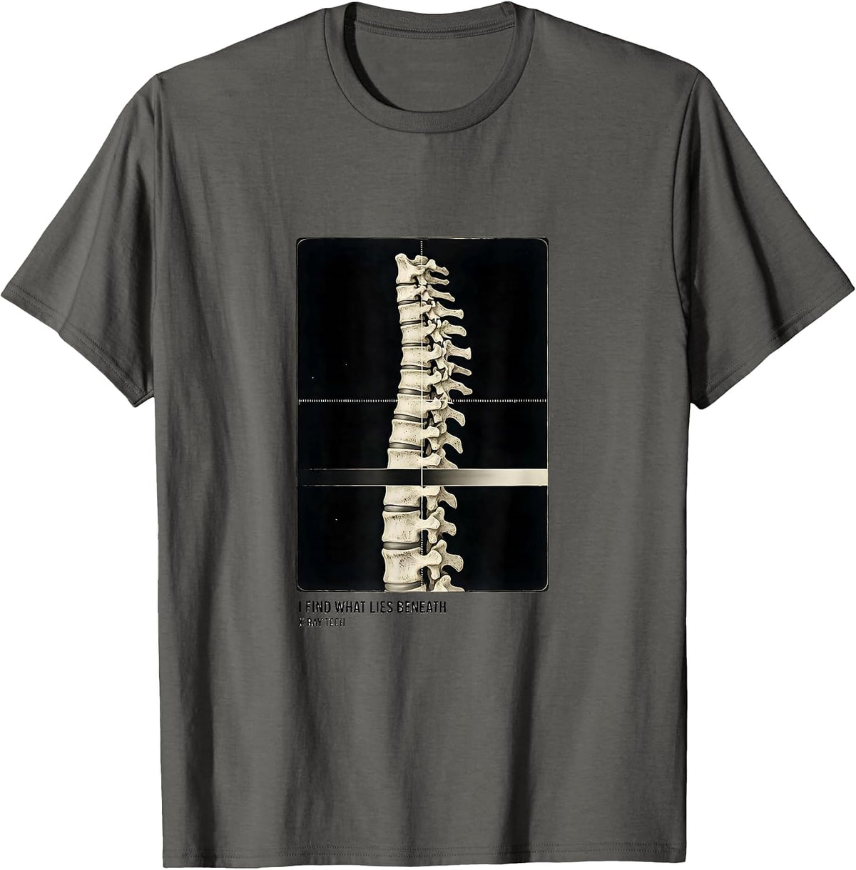 Men's I Find What Lies Beneath X-Ray Tech Radiology Rad Tech Humor T-Shirt - Asphalt Grey