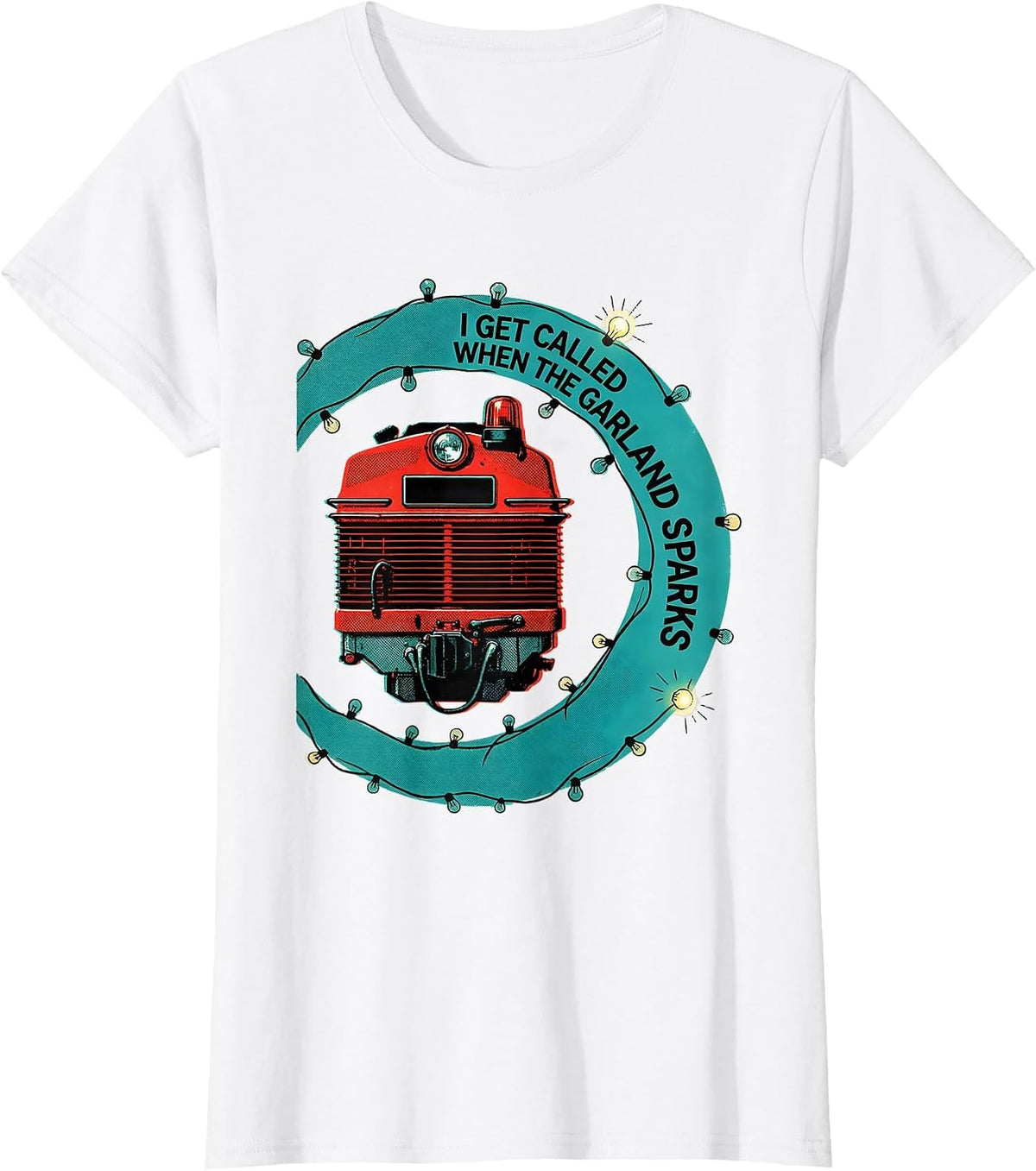 I Get Called When The Garland Sparks Funny Firefighter T-Shirt - White