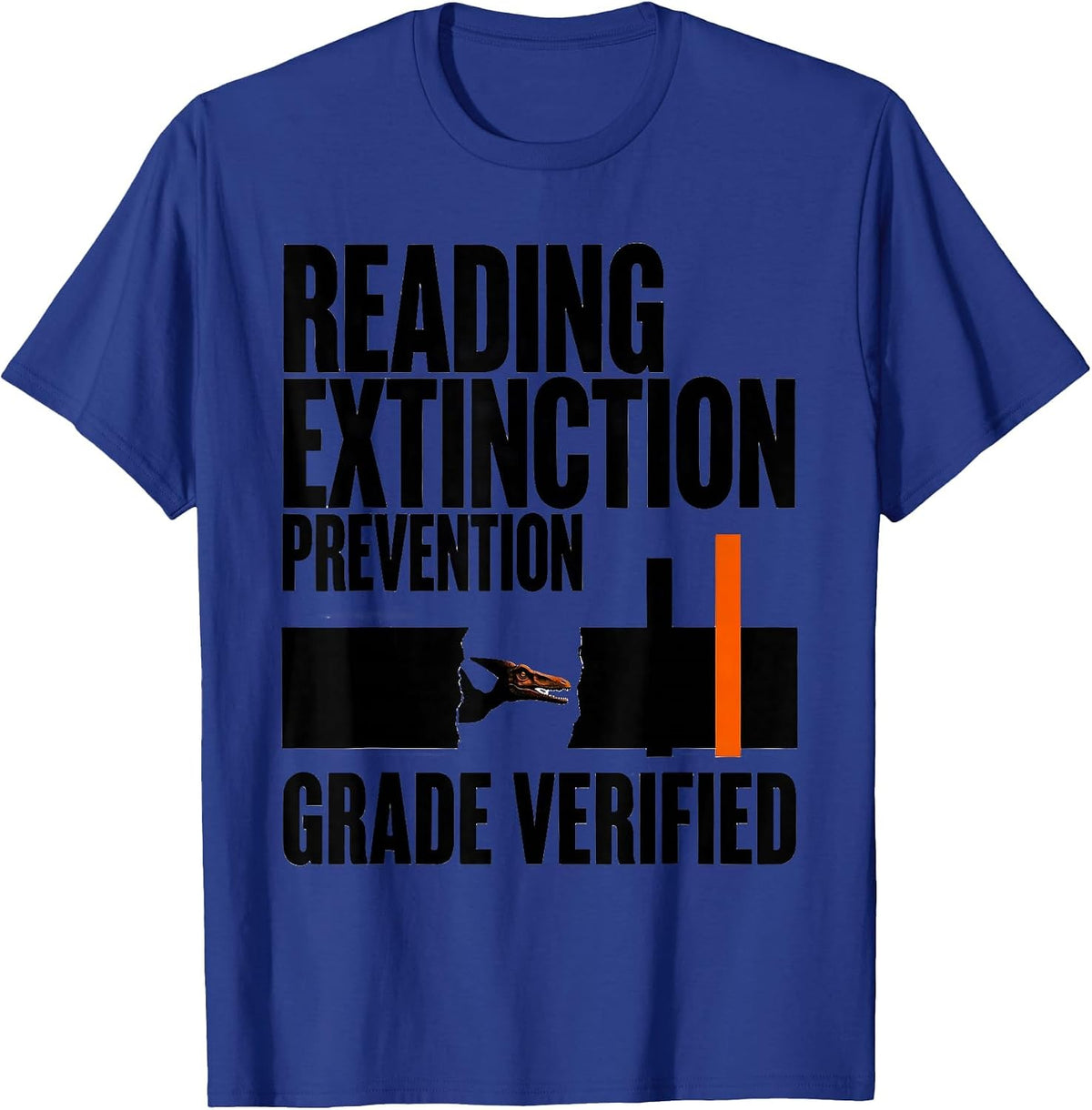 Reading Extinction Prevention Grade Verified Teacher T-Shirt - Royal Blue