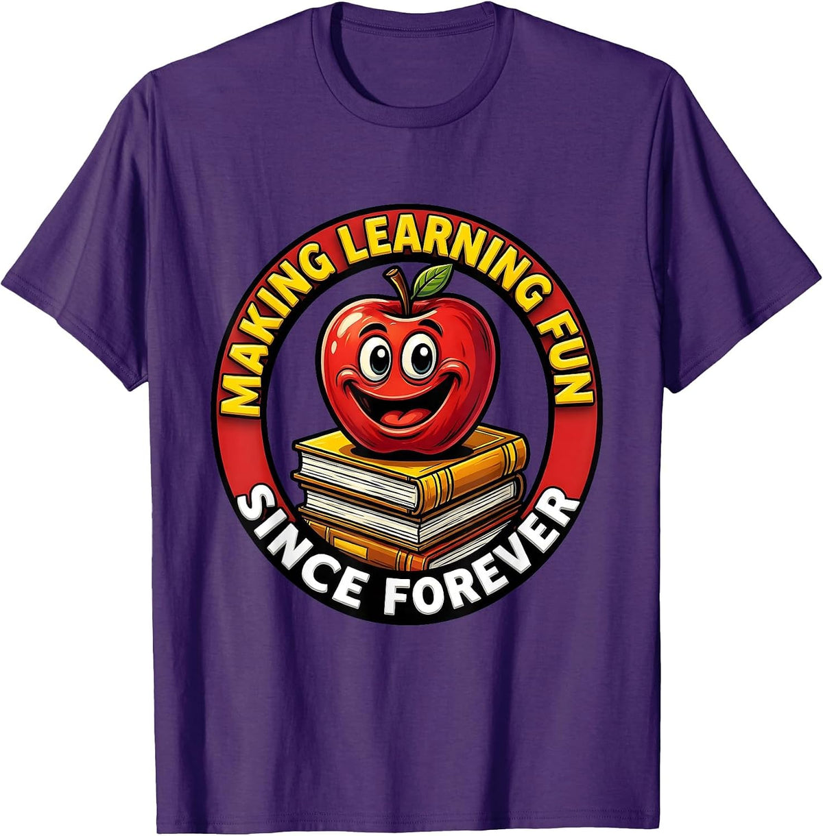 Making Learning Fun Since Forever 5th Grade Teacher T-Shirt - Purple