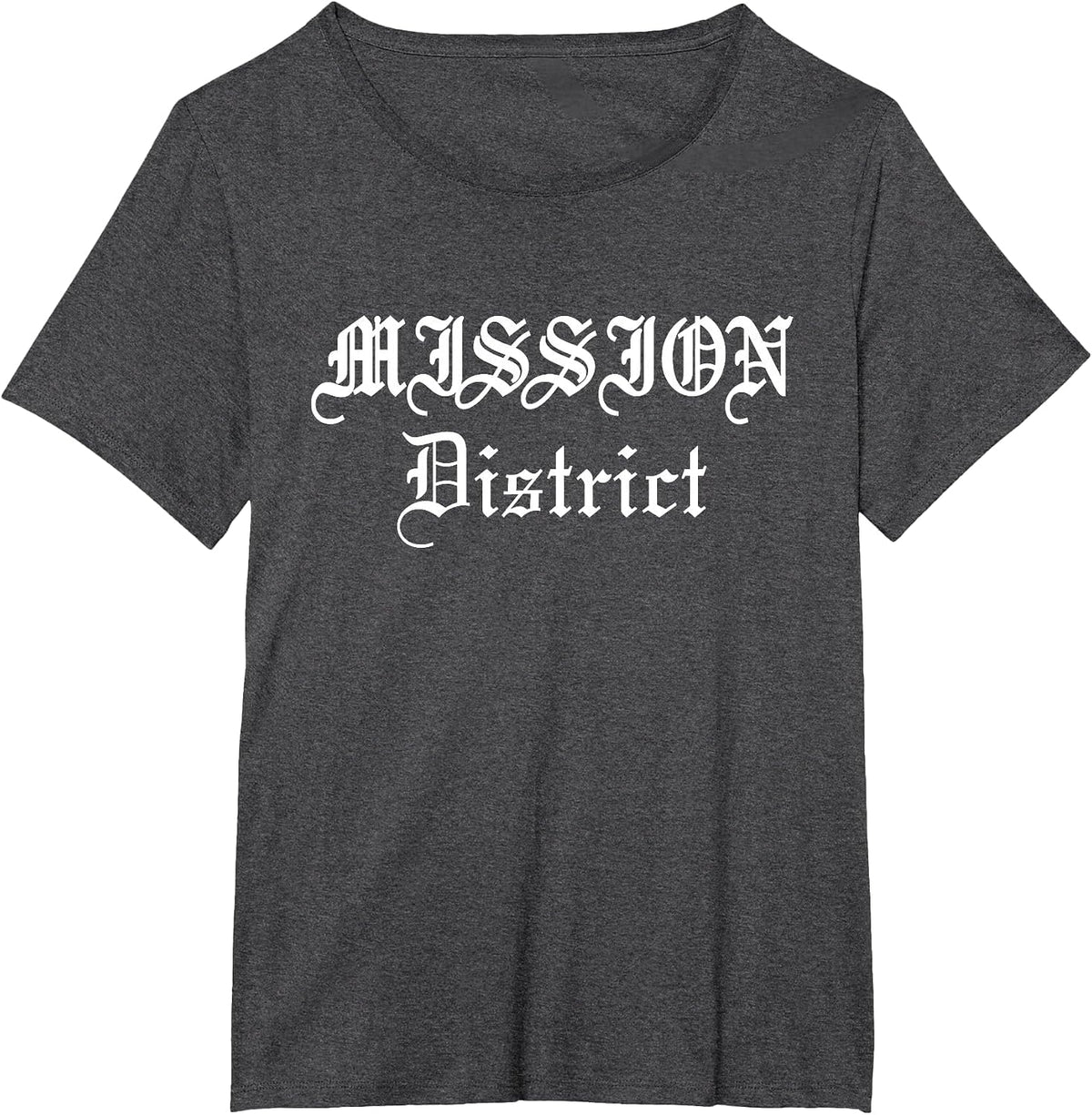 The Mission District San Francisco T-Shirt - Dark Heather Grey