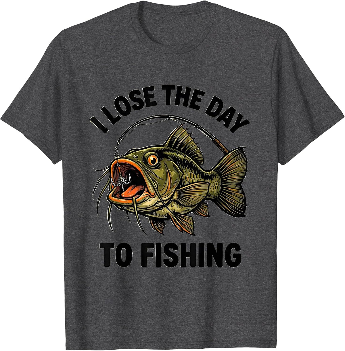 I Lose The Day To Fishing Funny Cartoon Catfish Angler Humor T-Shirt - Dark Heather Grey