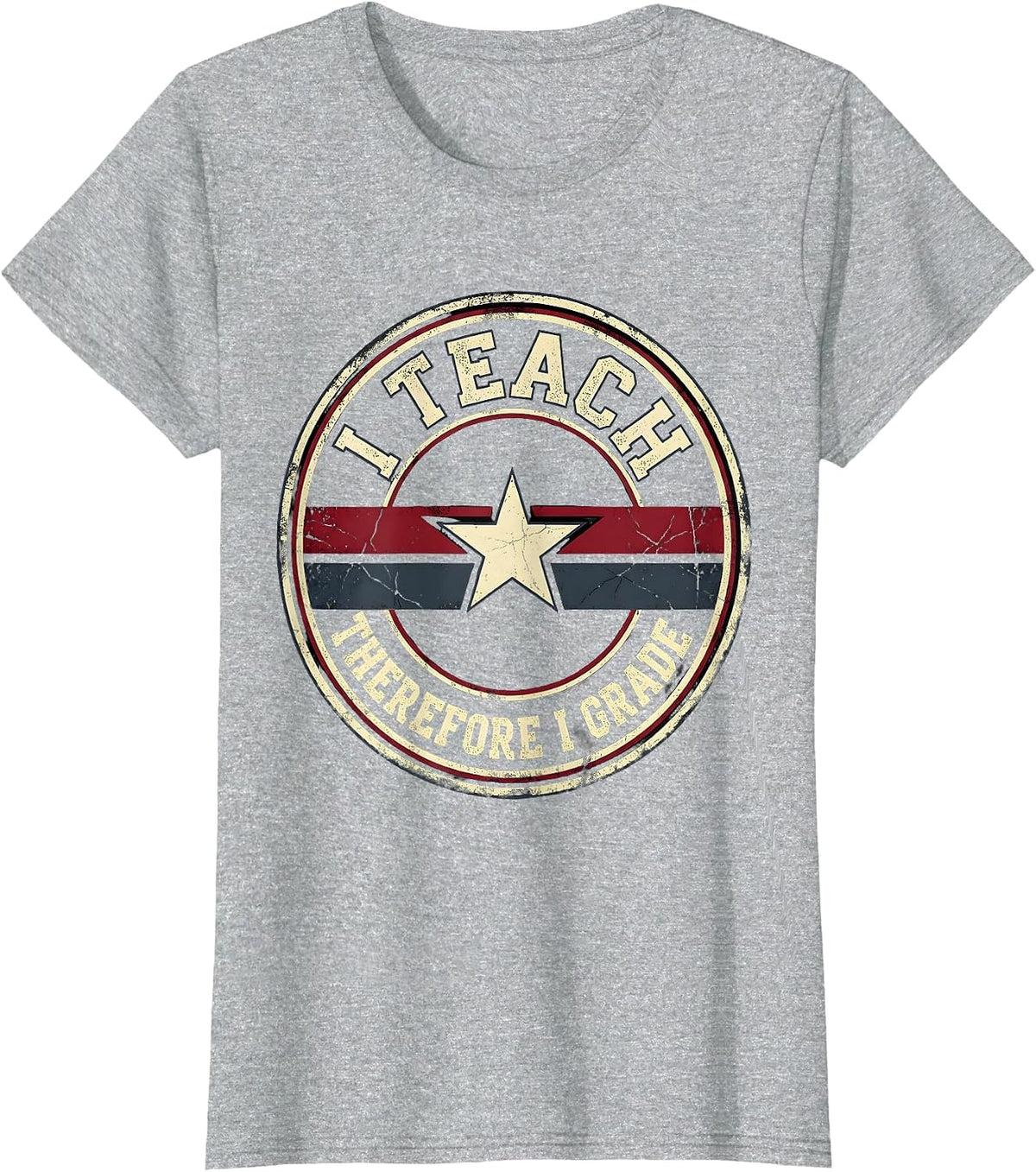 I Teach Therefore I Grade 5th Grade Teacher T-Shirt - Heather Grey
