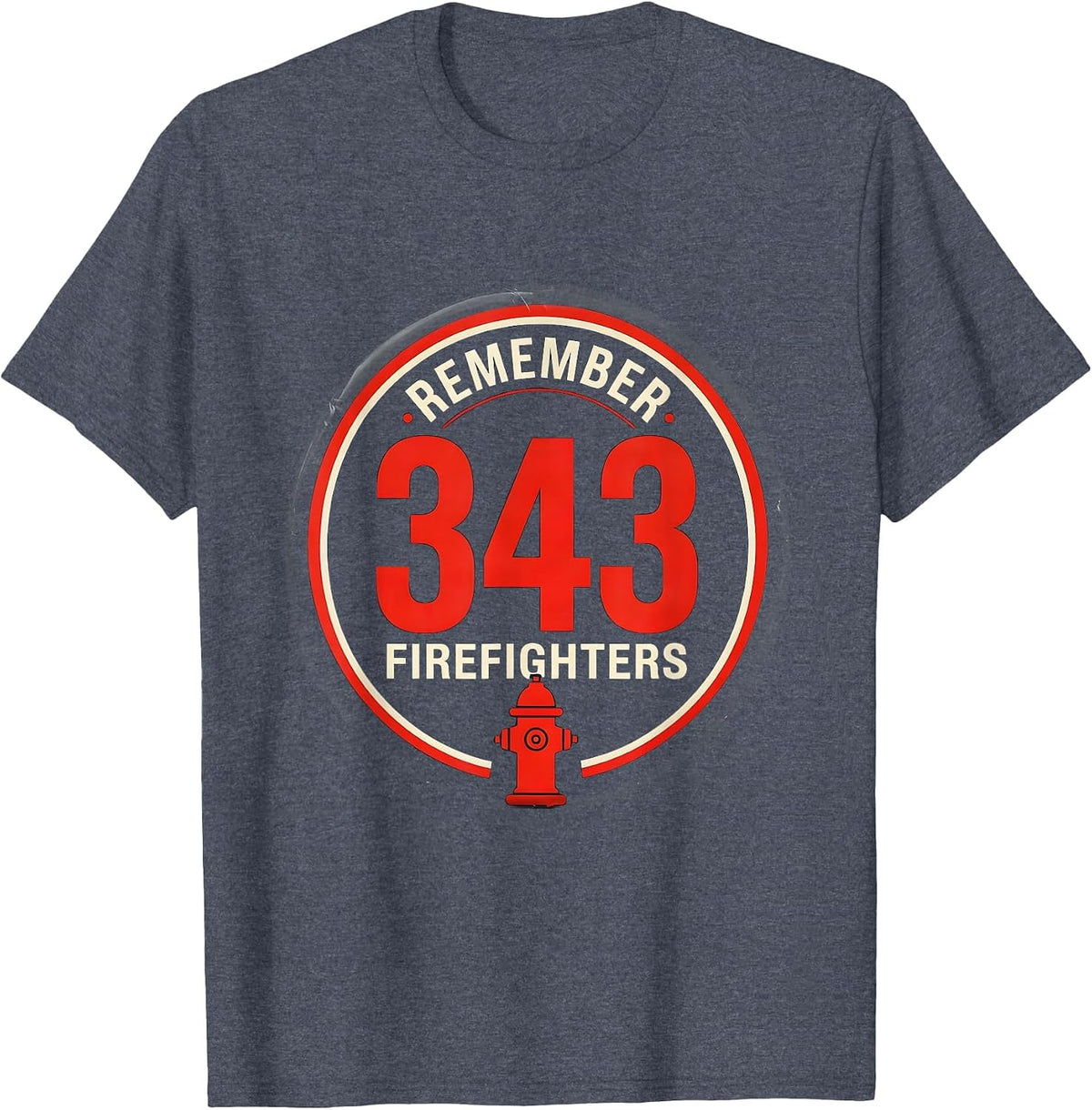 Remember 343 Firefighters Patriotic Fire Department Pride T-Shirt - Heather Blue