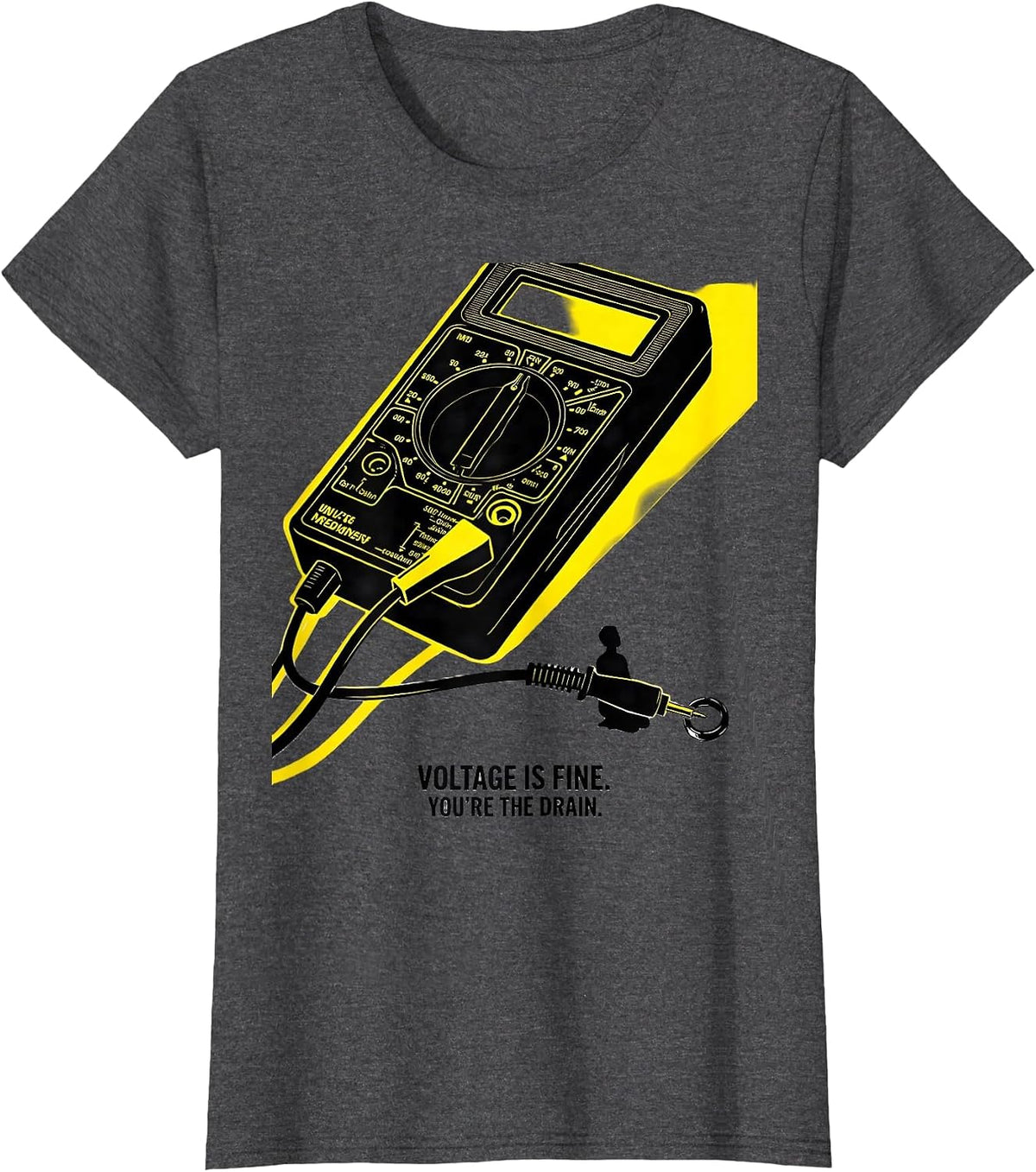 Women's Voltage Is Fine You're The Drain Funny Mechanic Garage Humor T-Shirt - Dark Heather Grey