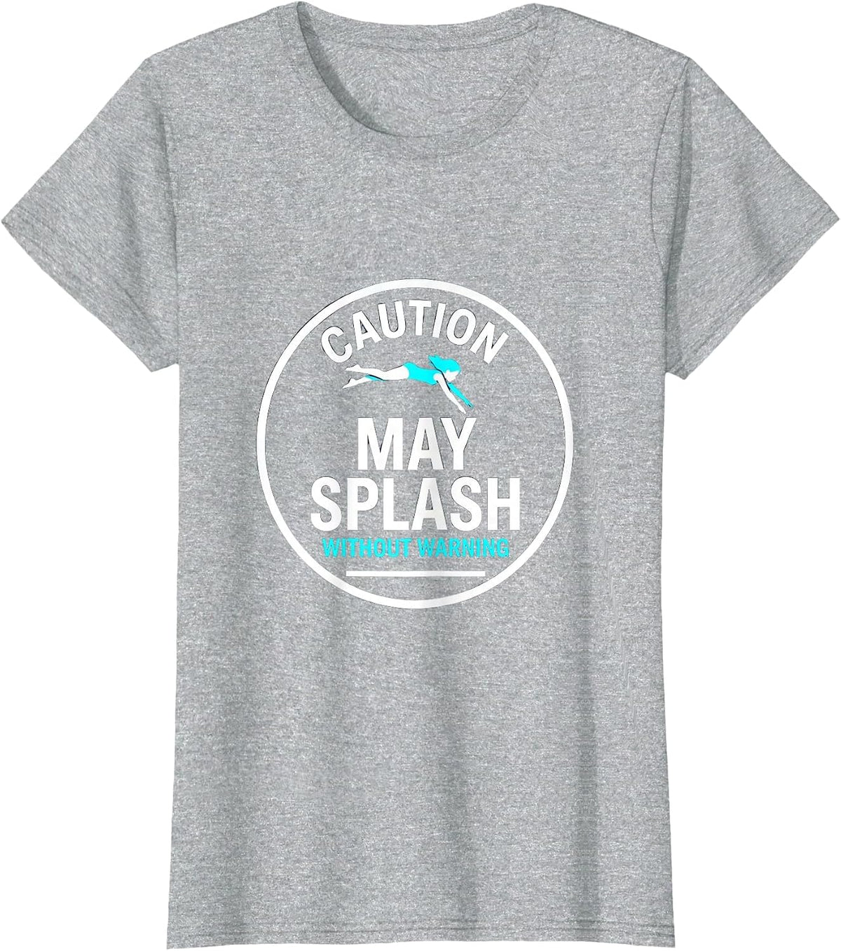 Caution: May Splash Without Warning Funny Gymnastics Lover T-Shirt - Heather Grey
