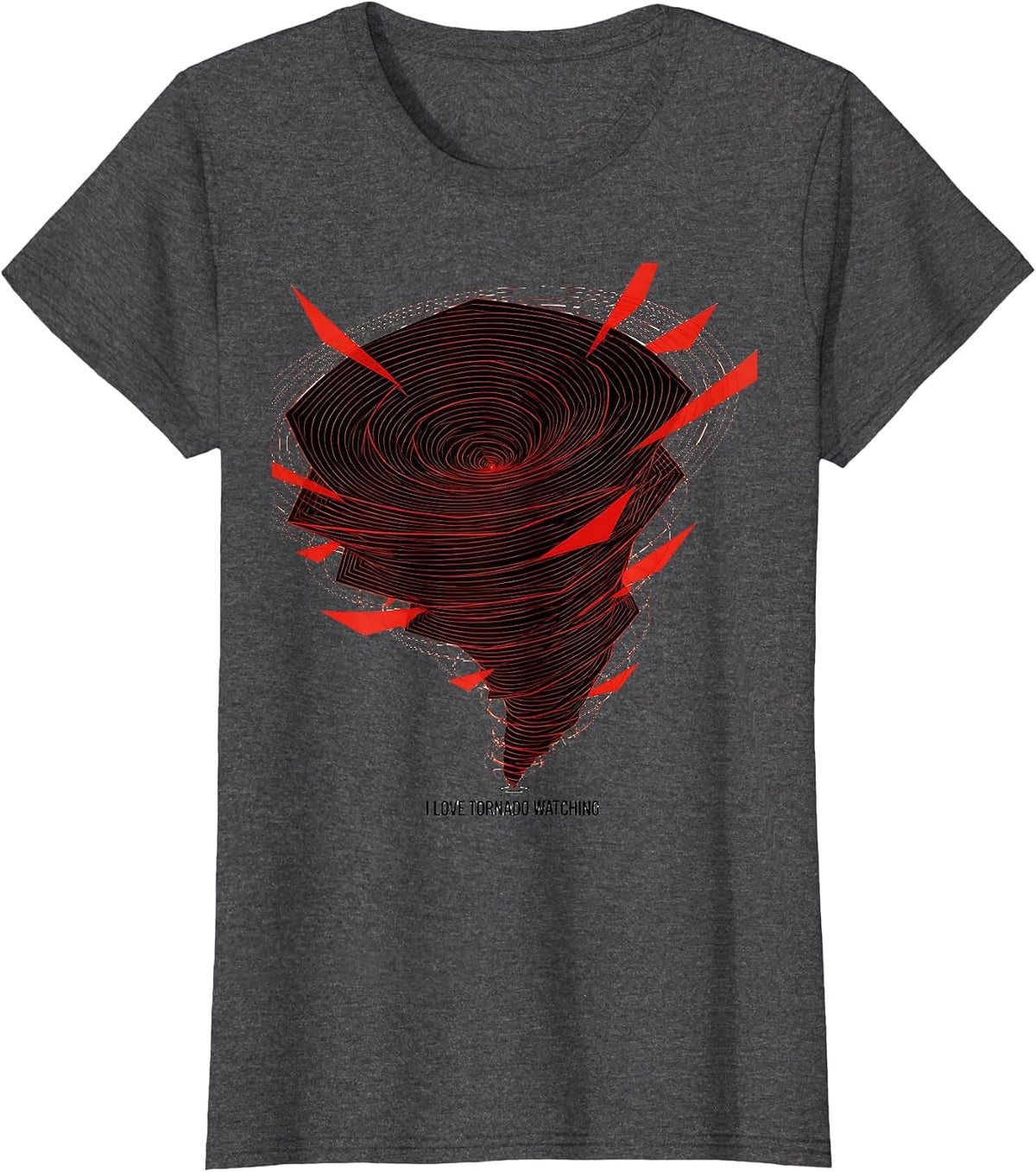 Women's I Love Tornado Watching Constructivist Weather Enthusiast T-Shirt - Dark Heather Grey