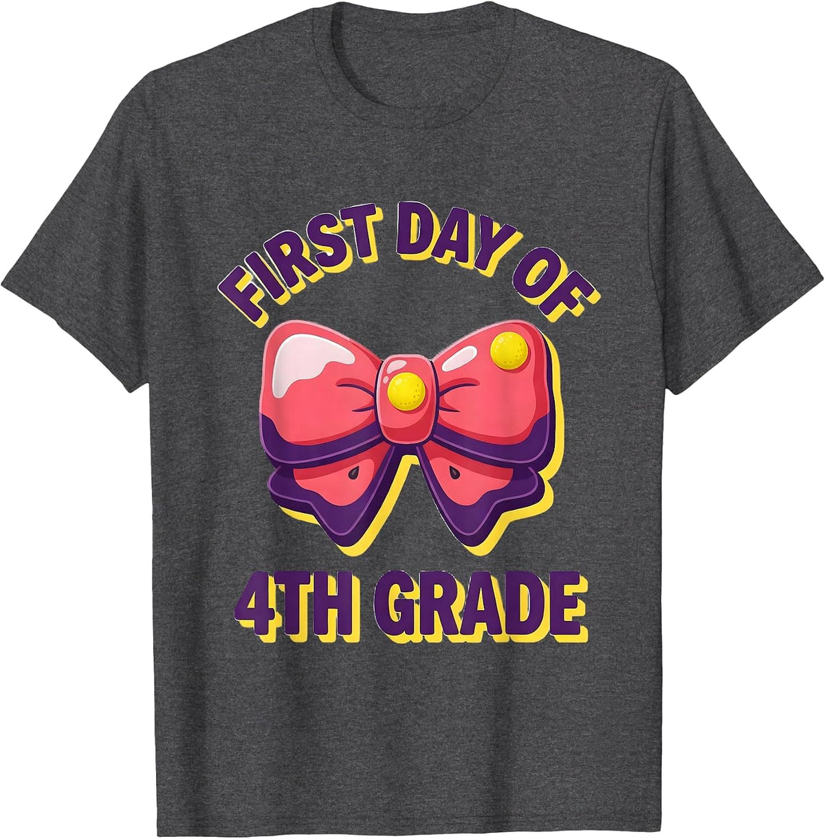 First Day Of 4th Grade Coquette Bow Back To School Girly T-Shirt - Dark Heather Grey
