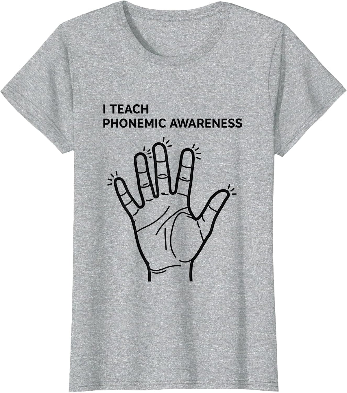 Women's I Teach Phonemic Awareness Literacy Teacher Reading T-Shirt - Heather Grey