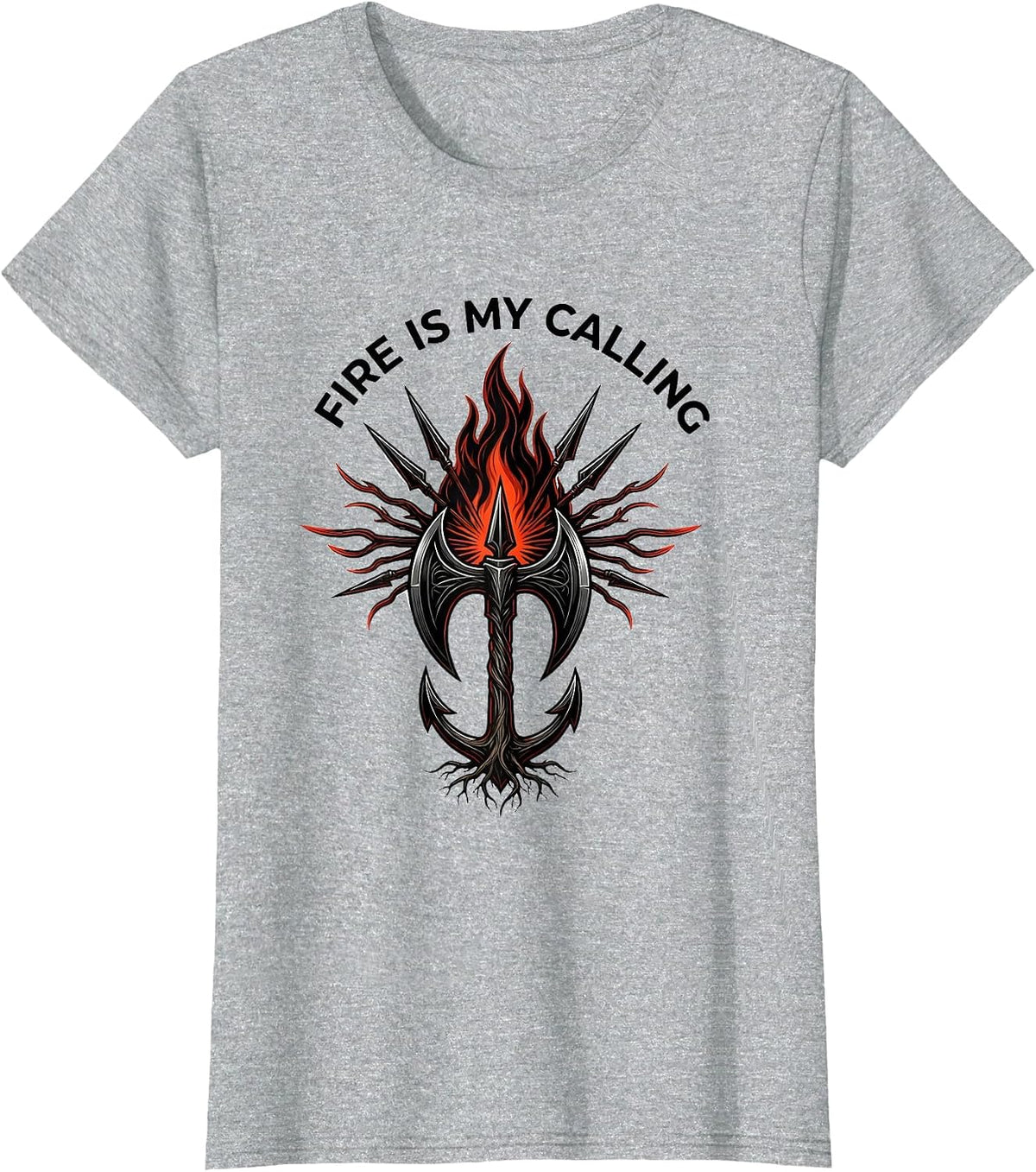 Fire Is My Calling Firefighter Graphic Design T-Shirt - Heather Grey