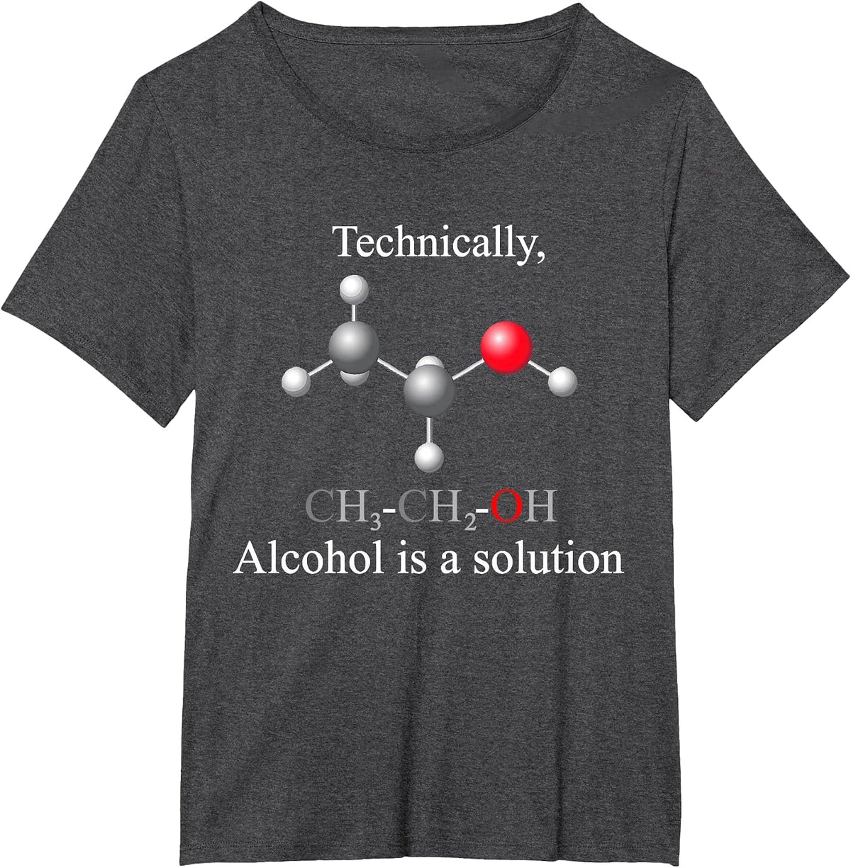 Technically, Alcohol is a Solution Funny Nerd Beer Chemistry T-Shirt - Dark Heather Grey