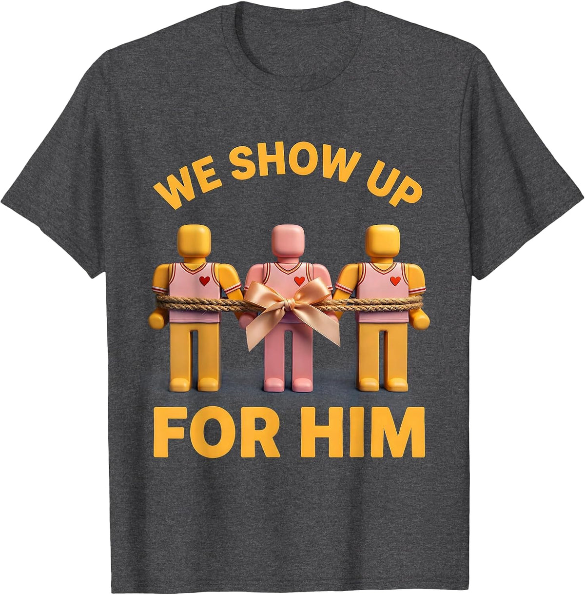 Men's We Show Up For Him Extra Chromosome Down Syndrome Awareness T-Shirt - Dark Heather Grey
