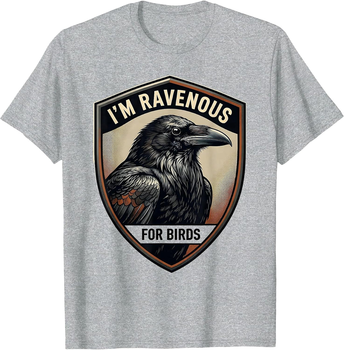 Men's I’m Ravenous For Birds Funny Birdwatching Bird Lover Gift T-Shirt - Heather Grey