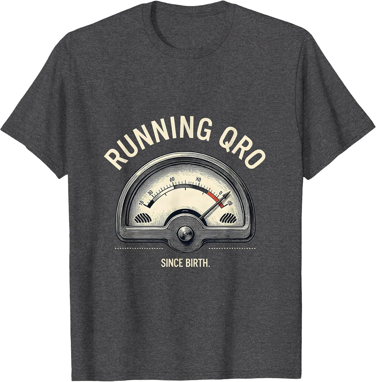 Men's Running QRO Since Birth Funny Ham Radio Operator Hobbyist T-Shirt - Dark Heather Grey