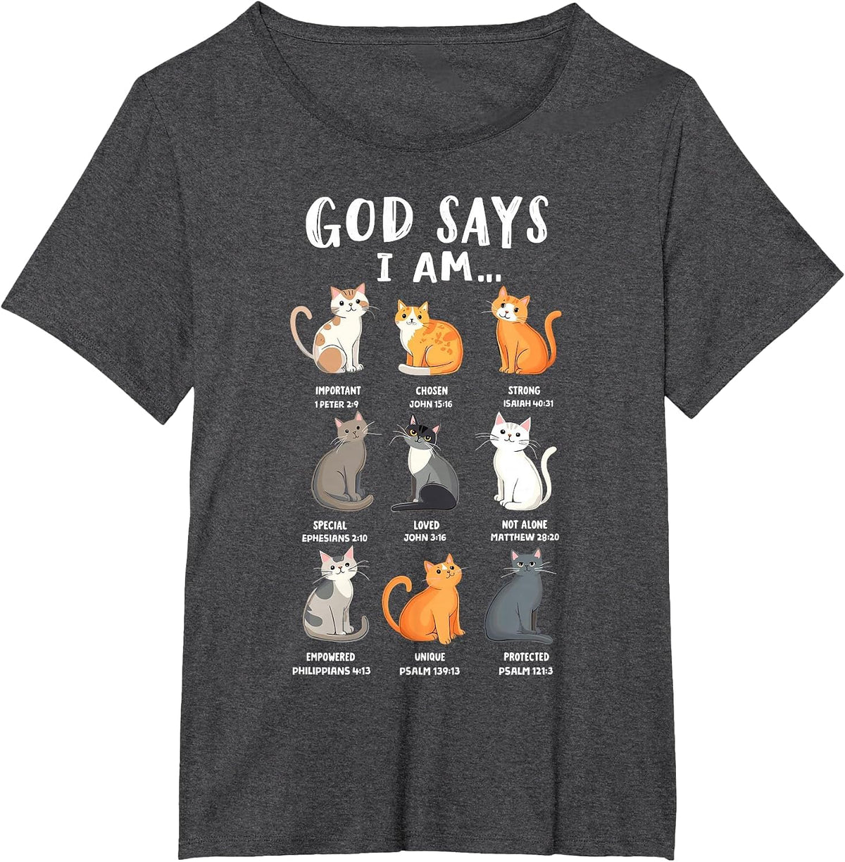 God Says I'm Christian Funny Cats Bible Verse Kitty Lover T-Shirt - Dark Heather Grey