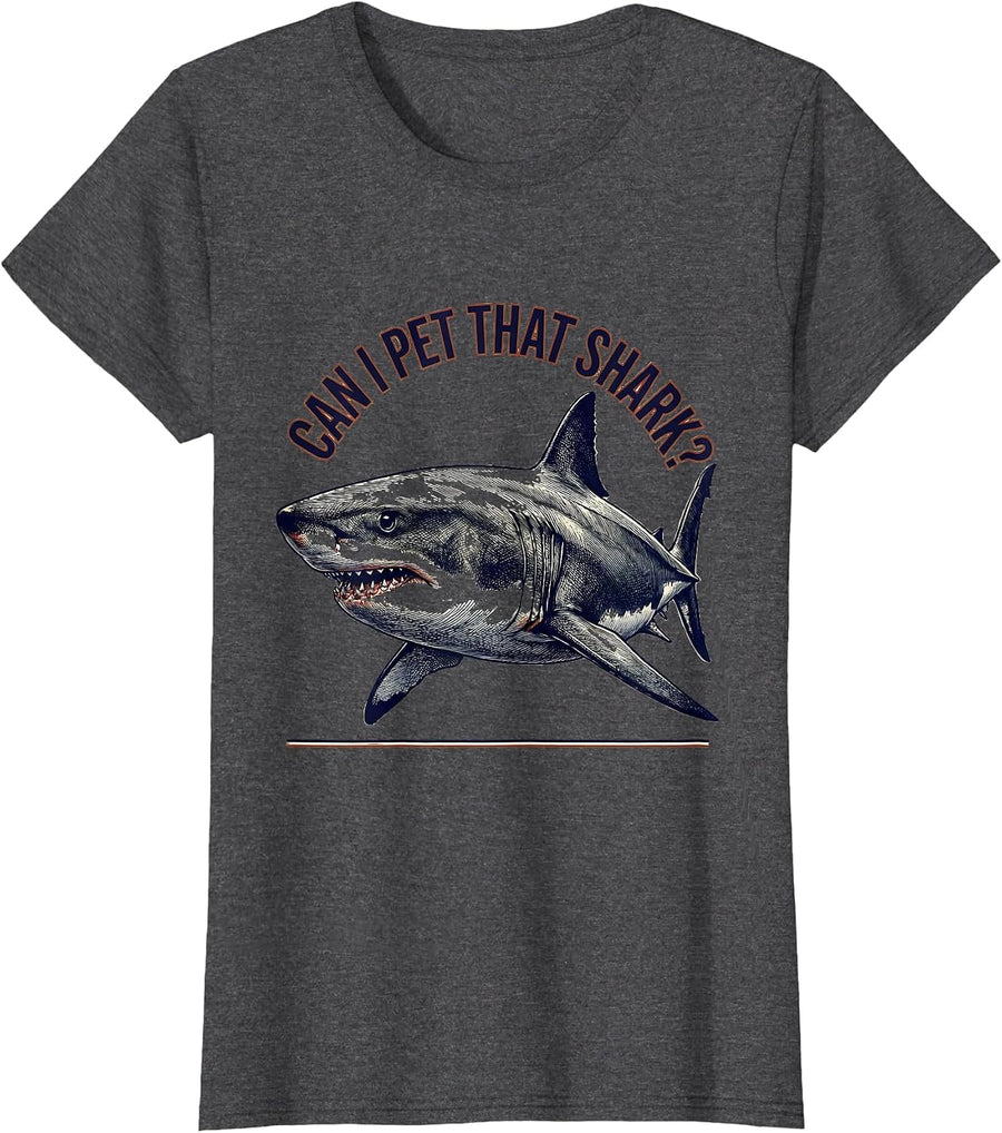 Women's Can I Pet That Shark Funny Animal Meme Hiker Outdoor Camping T-Shirt - Dark Heather Grey
