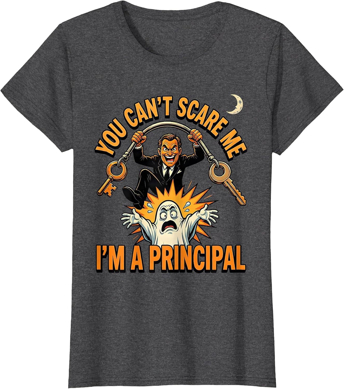 Women's You Can't Scare Me I'm A Principal Funny Halloween Cartoon T-Shirt - Dark Heather Grey