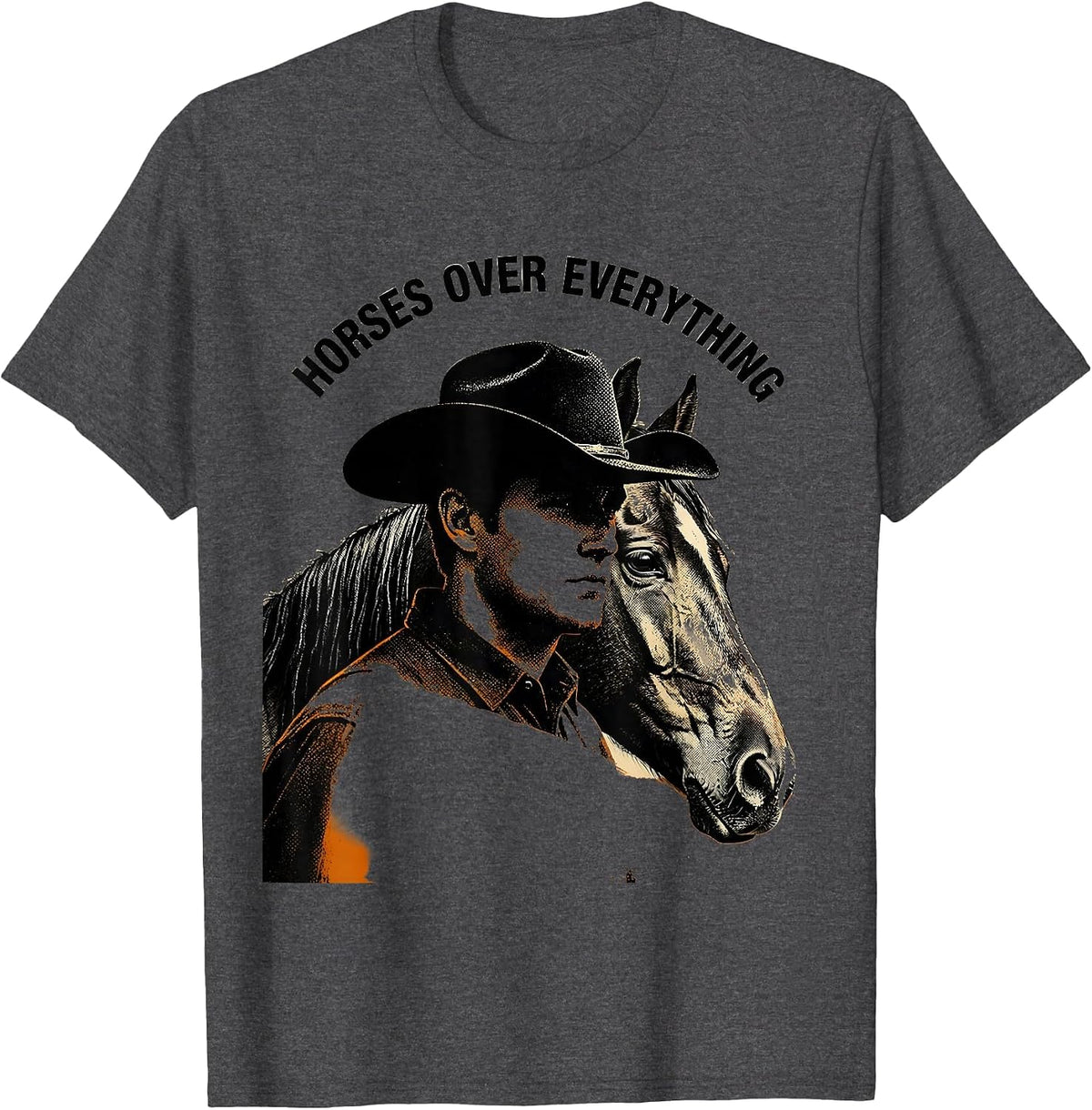 Horses Over Everything Cowboy Design T-Shirt - Dark Heather Grey