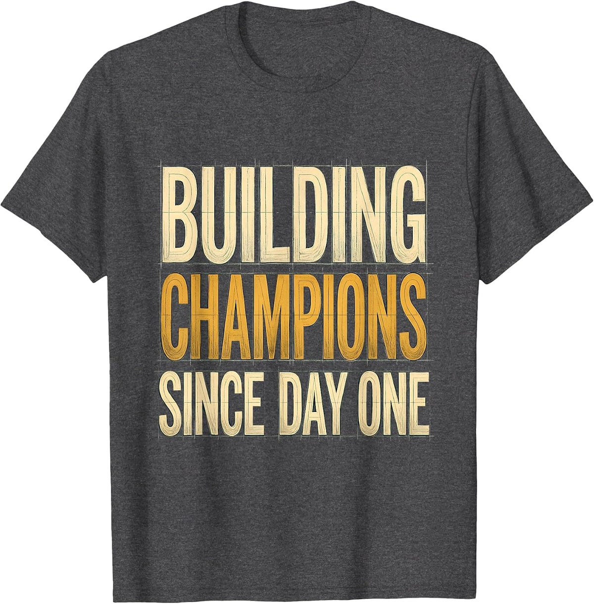 Building Champions Since Day One 5th Grade Teacher T-Shirt - Dark Heather Grey