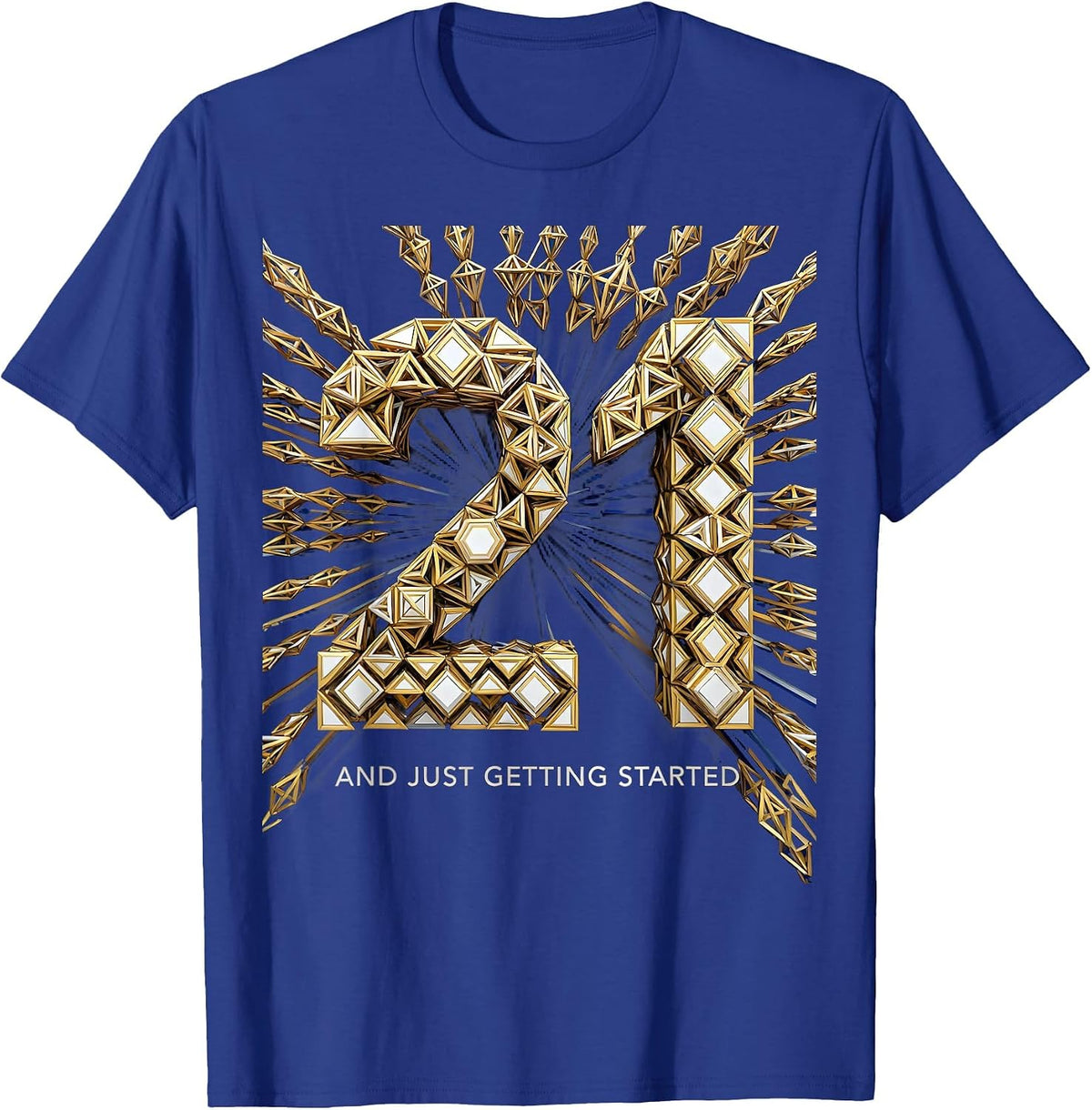 Men's 21 and Just Getting Started Birthday Design T-Shirt - Royal Blue