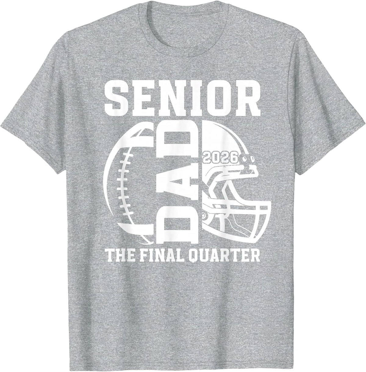 Football Senior Dad Proud Football Senior Father T-Shirt - Heather Grey
