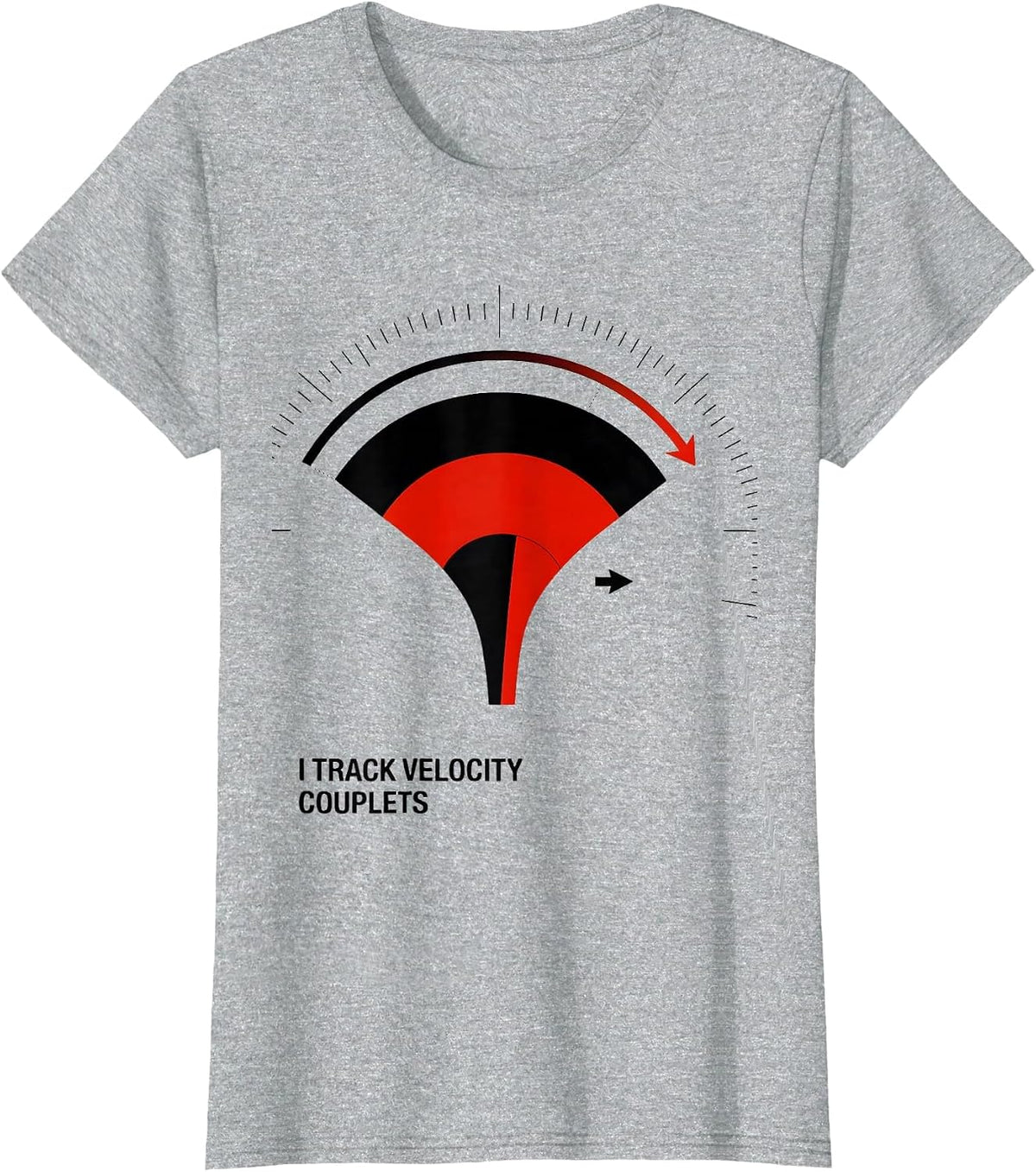 I Track Velocity Couplets Meteorology Storm Chaser Tornado T-Shirt - Heather Grey