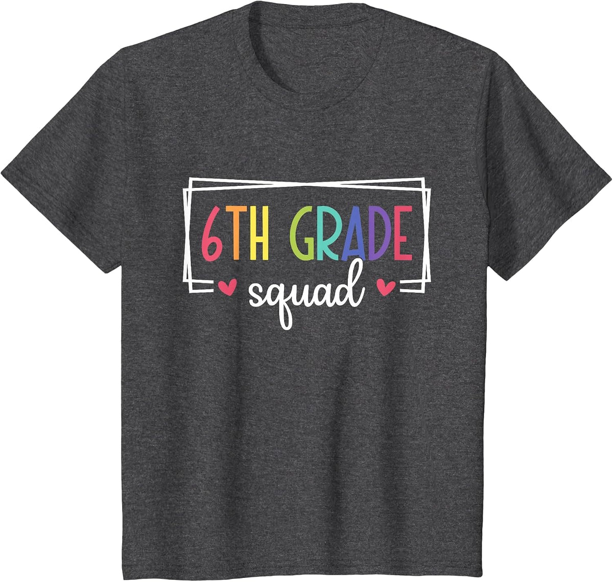 Sixth Grade Squad Teachers Kids 6th Grade Back to School T-Shirt - Dark Heather Grey