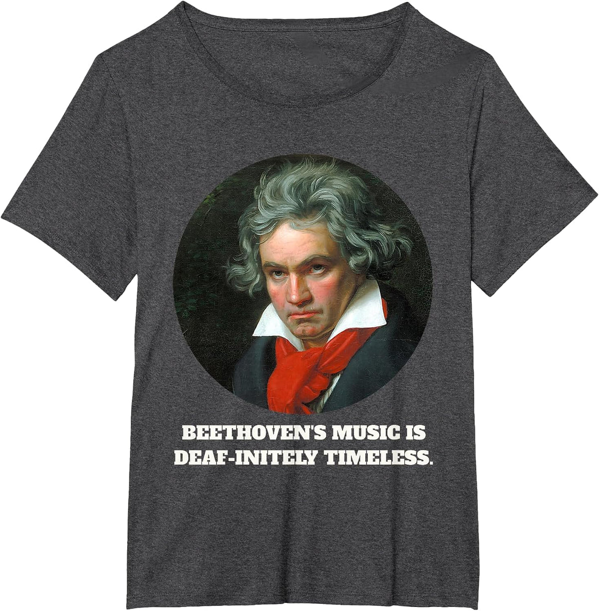 Ludwig Van Beethoven Saying Composer Classical Music T-Shirt - Dark Heather Grey