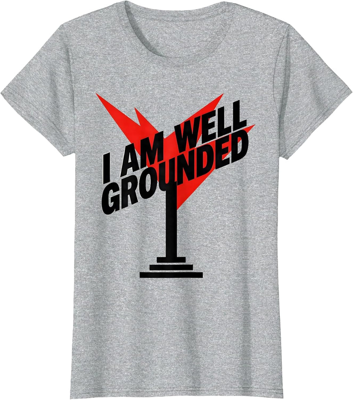 I Am Well Grounded Funny Ham Radio Operator Hobbyist Humor T-Shirt - Heather Grey
