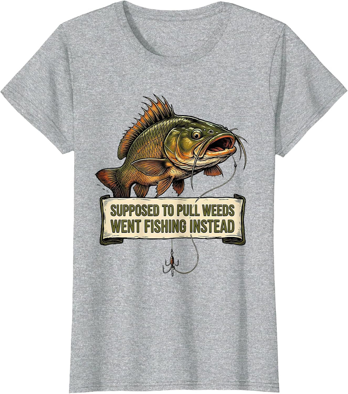 Supposed To Pull Weeds, Went Fishing Instead Funny Fisherman T-Shirt - Heather Grey