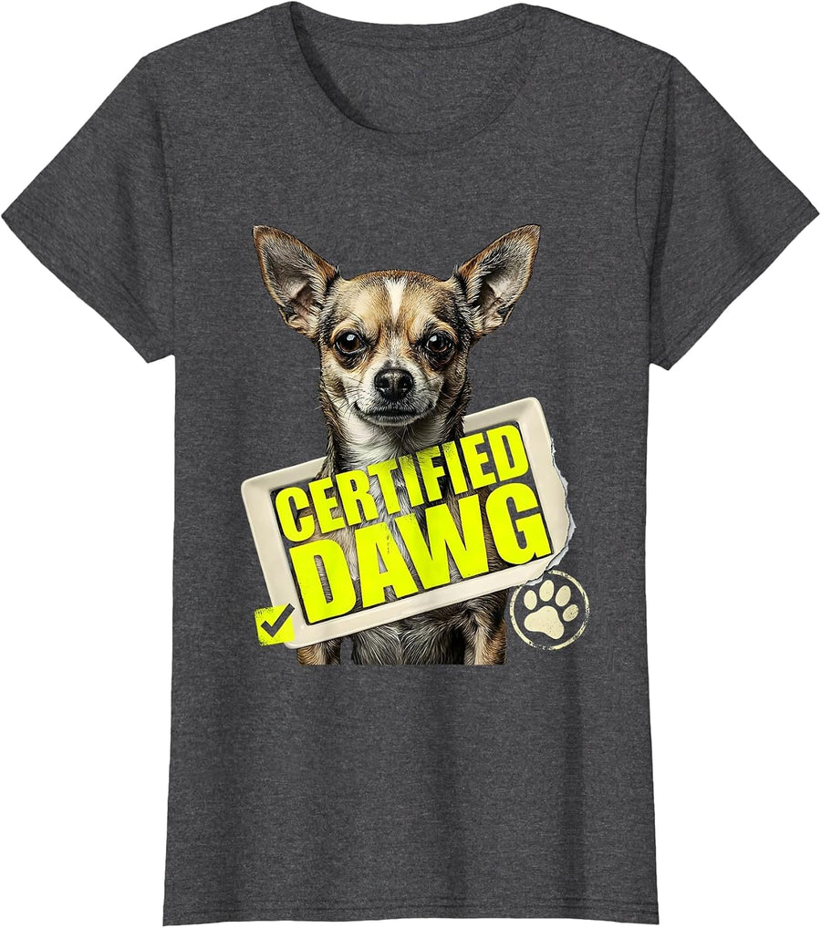 Women's Certified Dawg Funny Chihuahua Meme Ironic Internet Humor T-Shirt - Dark Heather Grey