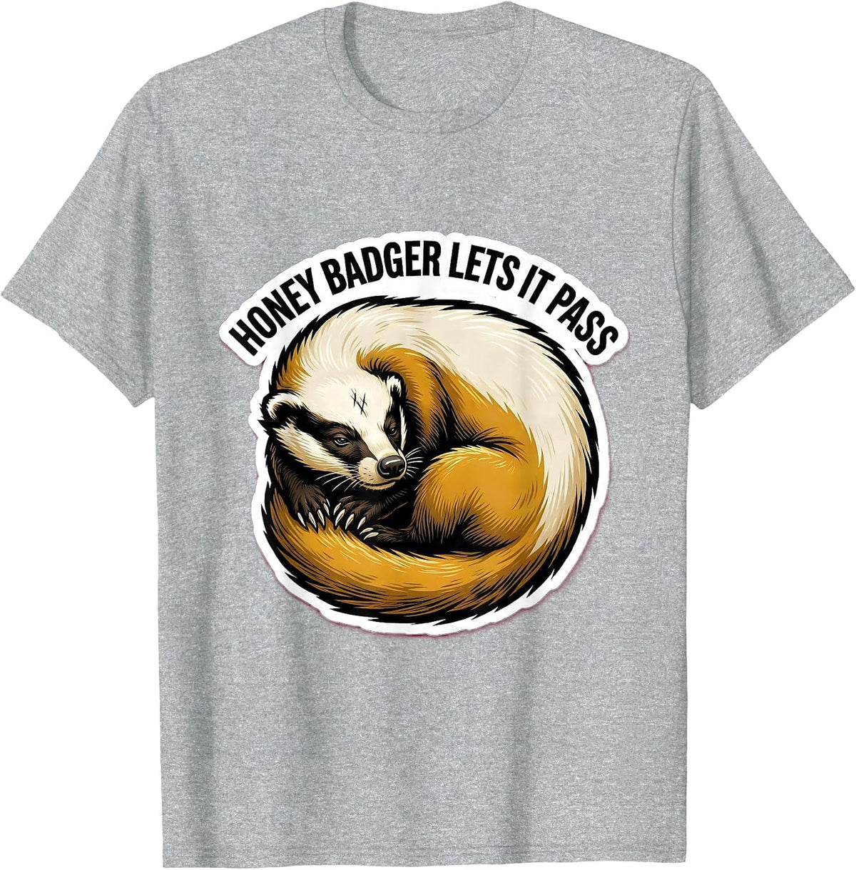 Men's Honey Badger Lets It Pass Funny Animal Meme Humor T-Shirt - Heather Grey