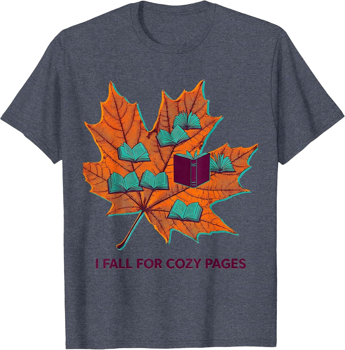 I Fall For Cozy Pages Risograph Fall Reading Teacher Autumn T-Shirt - Heather Blue