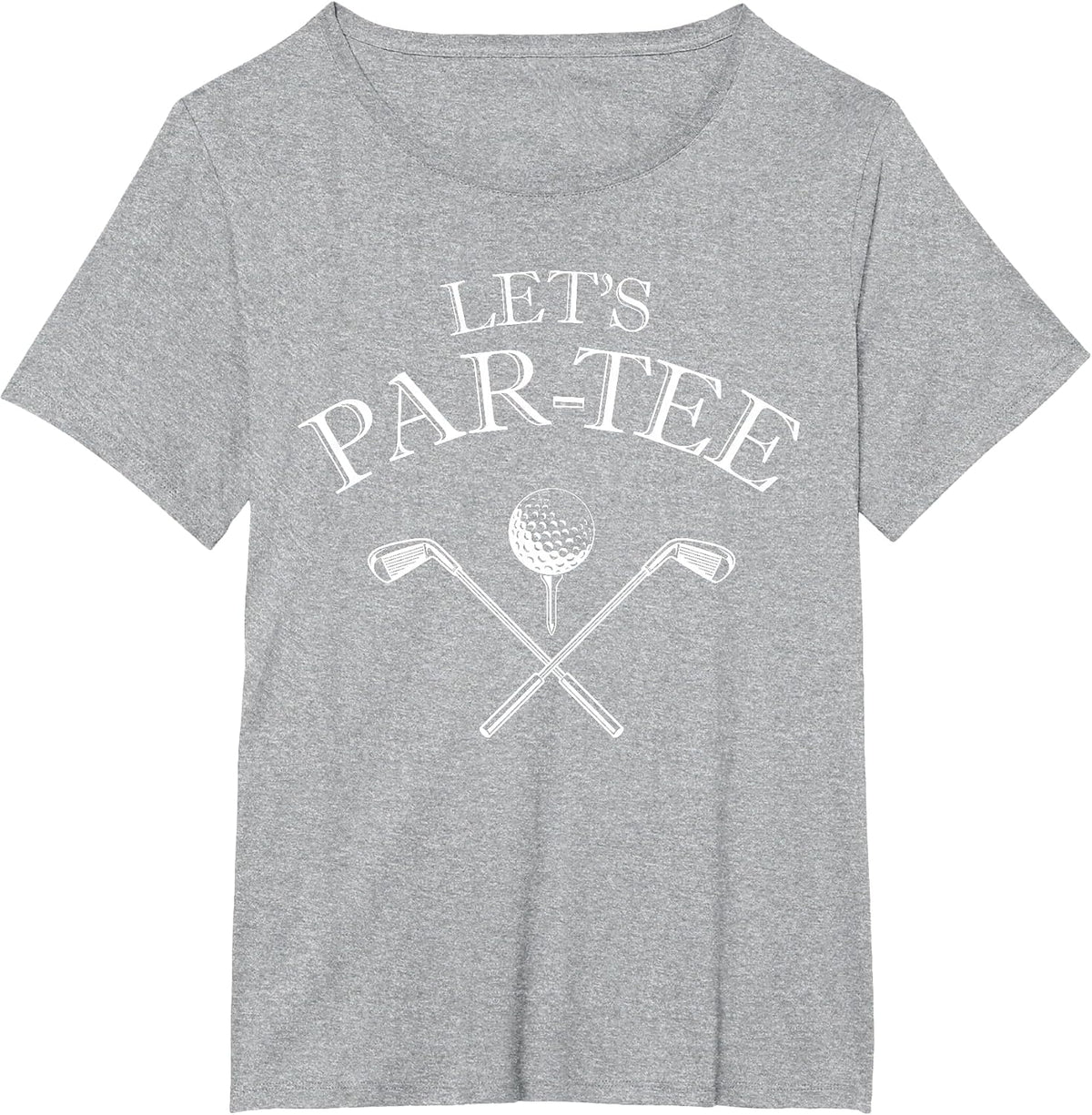 Funny Golf Lover Let's Par-tee Let's par tee T-Shirt - Heather Grey