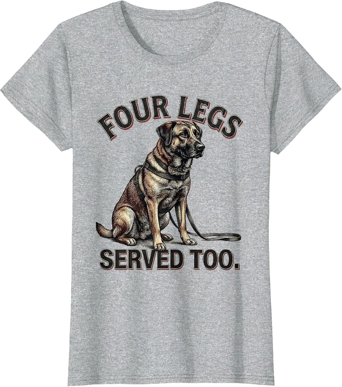Four Legs Served Too Funny Belgian Malinois Dog Veteran T-Shirt - Heather Grey